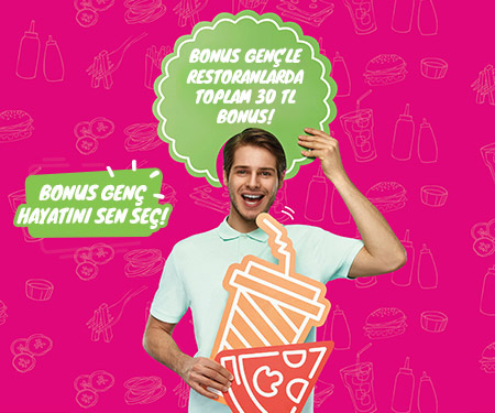 Bonus Genç’le restoranlarda