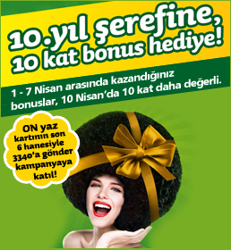 10.Yıl Şerefine 10 Kat Bonus Fırsatı