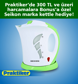 Bonus Kart’a Özel Praktiker’de Seikon Kettle Hediye