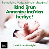 Bonusla Anneler Gününde İnci’den ikinci ürün Bedava