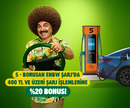5 - Borusan EnBW Şarj'da 400 TL ve üzeri şarj işlemlerine %20 bonus!