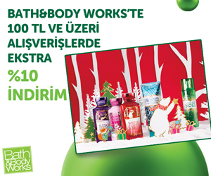 Bath&Body Works ’te Bonus’a özel 100 TL ve üzeri alışverişlerde ekstra %10 indirim.