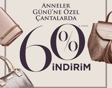 Anneler gününe özel  çantalarda %60’a varan indirim