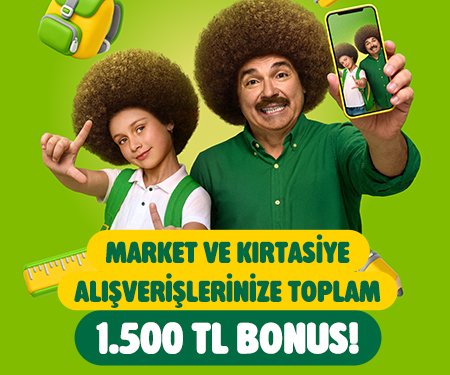 Market ve kırtasiye alışverişlerinize toplam 1.500 TL bonus!