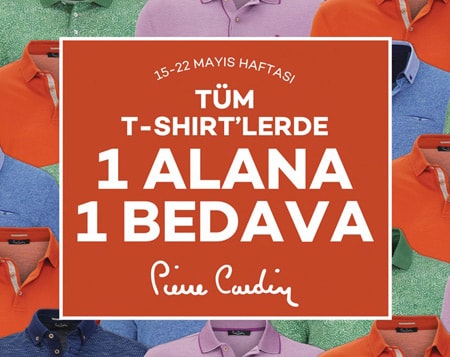 Pierre Cardin’de tüm t-shirt’lerde 1 alana 1 bedava