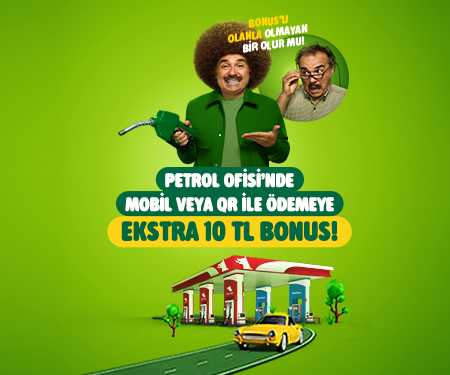 Petrol Ofisi'nde mobil veya QR ile ödemeye ekstra 10 TL bonus!