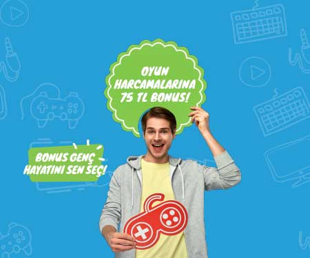  Bonus Genç’le Oyun <br> harcamalarından 15 TL bonus kazan!