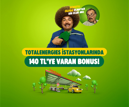 TotalEnergıes İstasyonlarında Bonus'lulara 130 TL bonus, BonusFlaş ile kampanyaya katılanlara <br>140 TL bonus!