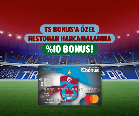 TS Bonus'a özel restoran harcamalarına %10 bonus!